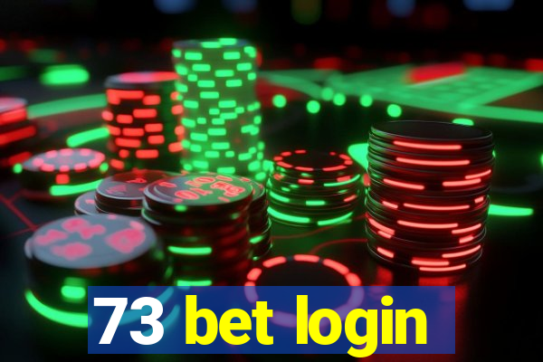 73 bet login